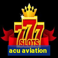 acu aviation